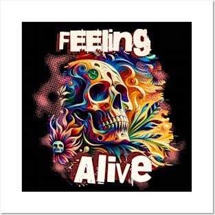 Feeling Alive Skull Tee Posters and Art